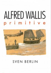 Alfred Wallis: Primitive